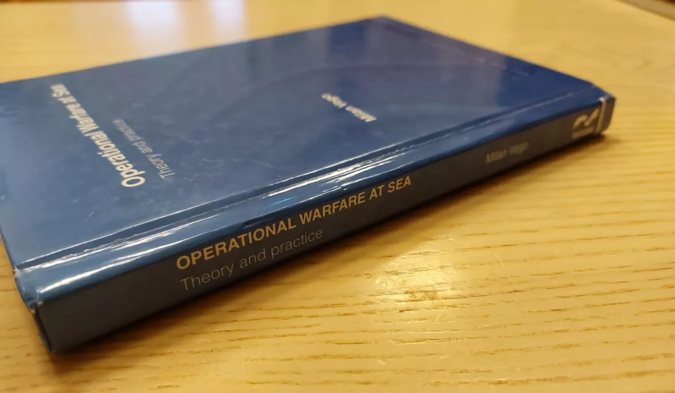 Operational Warfare at Sea: Theory and Practice - Milan Vego, knyga 5