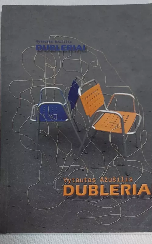 Dubleriai - Vytautas Ažušilis, knyga