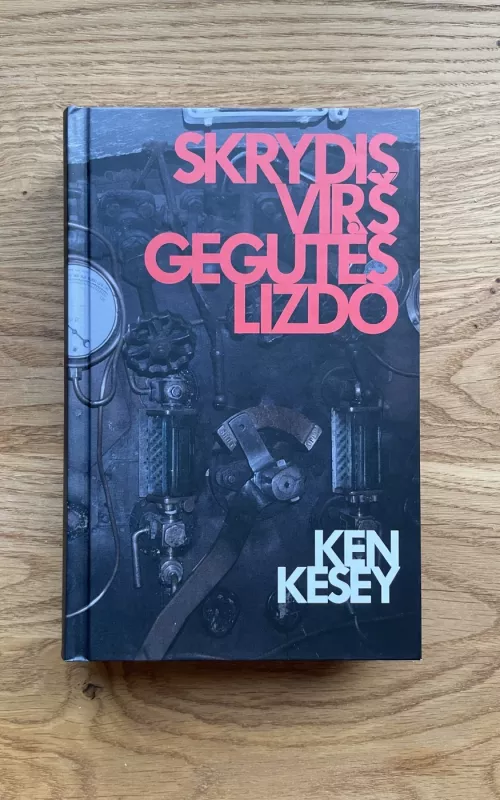Skrydis virš gegutės lizdo - Ken Kesey, knyga