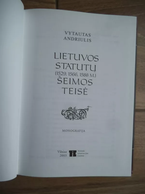 Lietuvos statutų šeimos teisė - Vytautas Andriulis, knyga 3
