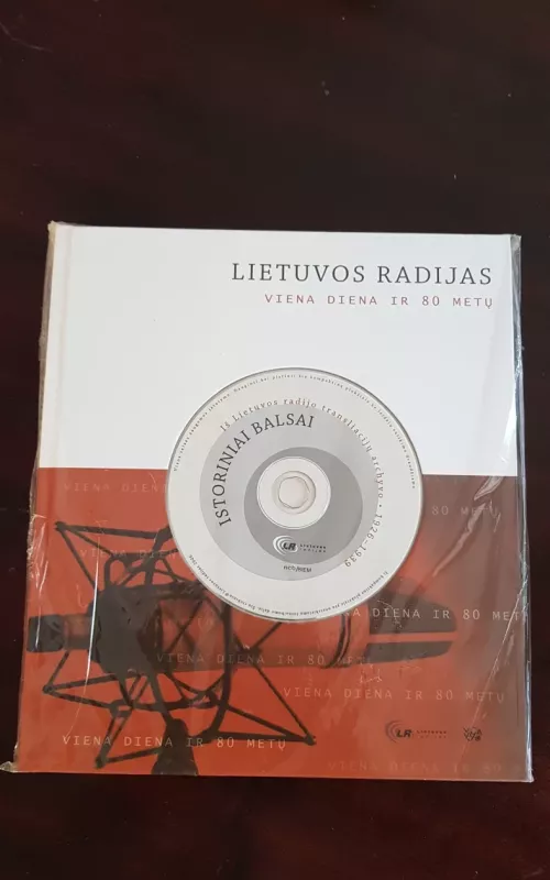 Lietuvos radijas. Viena diena ir 80 metų - Autorių Kolektyvas, knyga