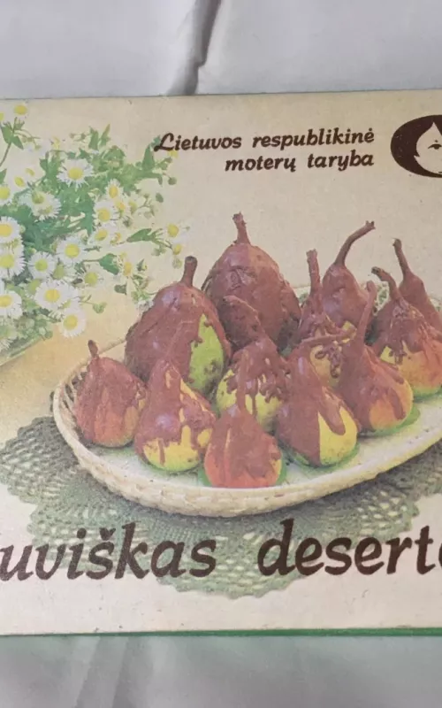 Lietuviškas desertas - Autorių Kolektyvas, knyga 2