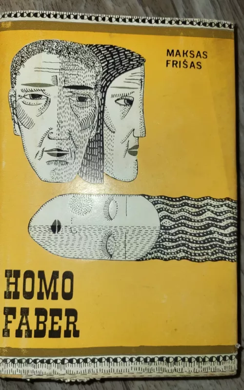 Homo Faber - Maksas Frišas, knyga