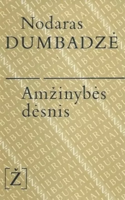 Amžinybės dėsnis - Nodaras Dumbadzė, knyga