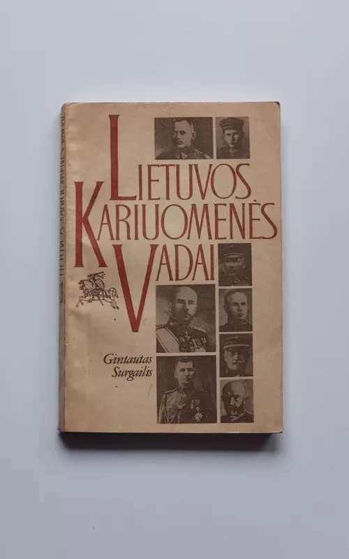 Lietuvos kariuomenės vadai - Gintautas Surgailis, knyga 2