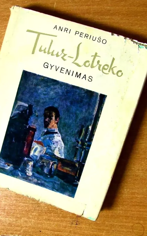 Tuluz-Lotreko gyvenimas - Anri Periušo, knyga