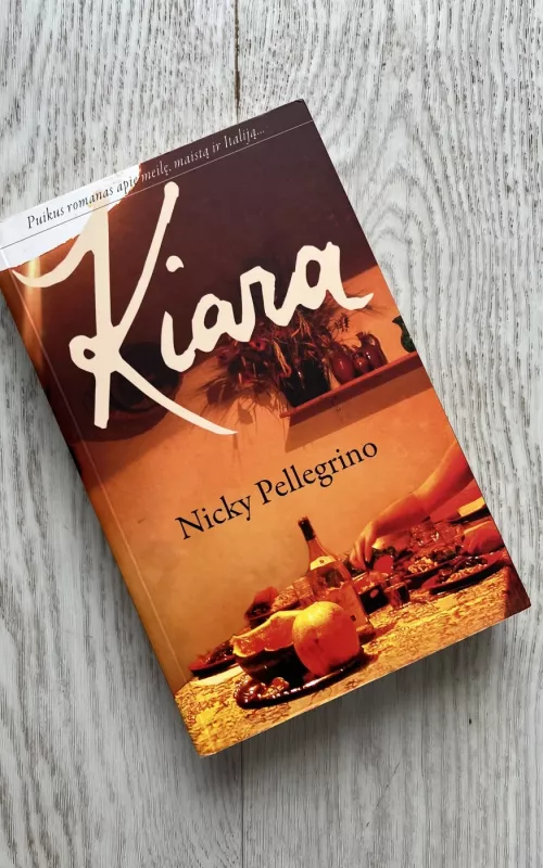 Kiara - Nicky Pellegrino, knyga
