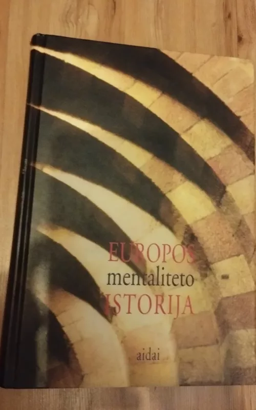 Europos mentaliteto istorija - Peter Dinzelbacher, knyga