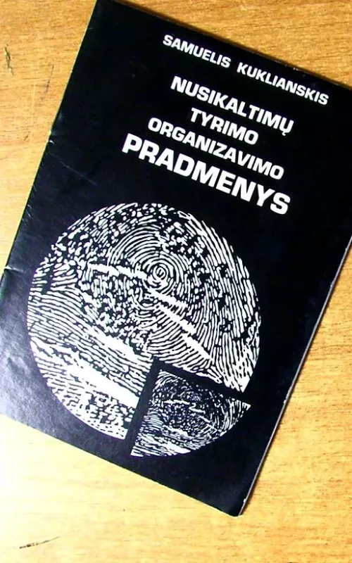 Nusikaltimų tyrimo organizavimo pradmenys - Ryšardas Burda, knyga