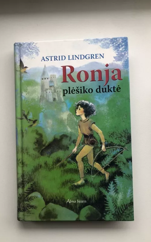Ronja - plėšiko duktė - Astrid Lindgren, knyga