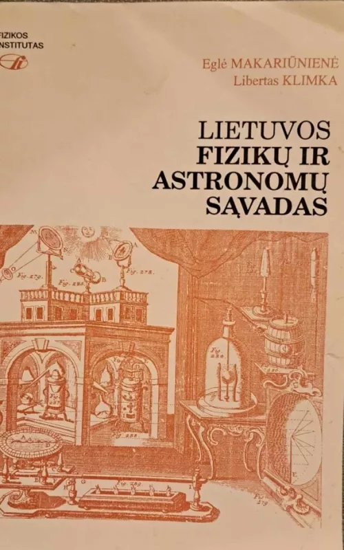 Lietuvos fizikų ir astronomų sąvadas - E. Makariūnienė, L. Klimka, knyga