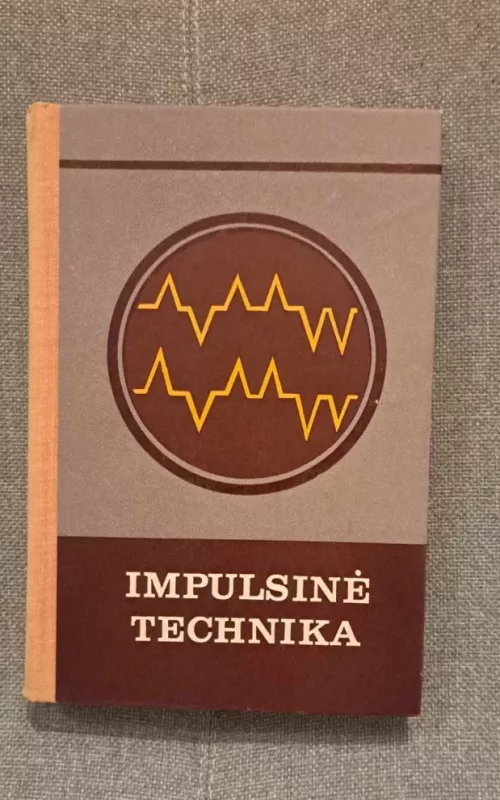 Impulsinė technika - V. Dailidėnas, knyga
