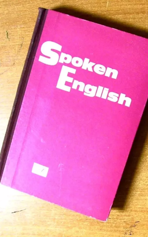 Spoken English - Autorių Kolektyvas, knyga