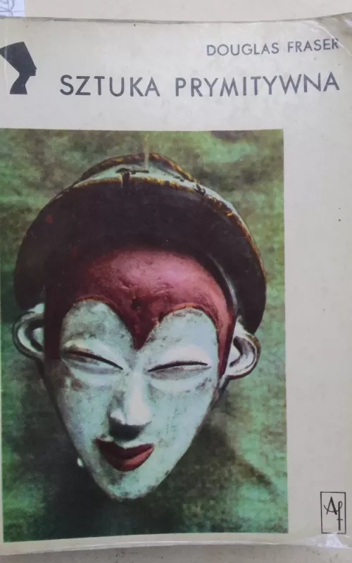 Sztuka prymitywna - Douglas Fraser, knyga 2
