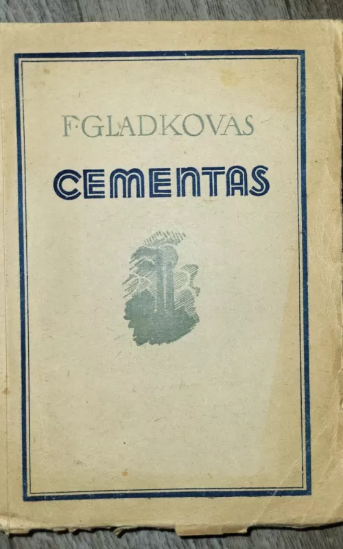 Cementas - F. Gladkovas, knyga