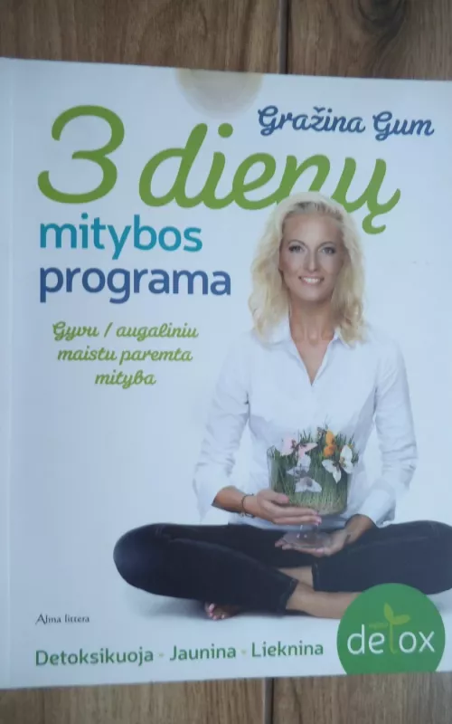 3 dienu mitybos planas - Gražina Gum, knyga 2