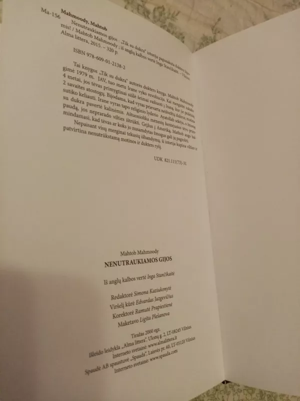 Nenutraukiamos gijos. Betty Mahmoody "Tik su dukra" istorija papasakota dukters - Mahmoody Mahtob, knyga 4