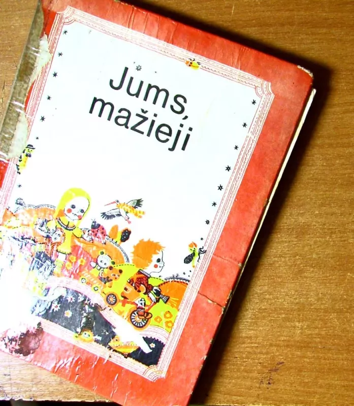 Jums, mažieji. Skaitiniai vaikams iki penkerių metų - Glebuvienė Vitolda ir Anzelmas Matutis, knyga 3