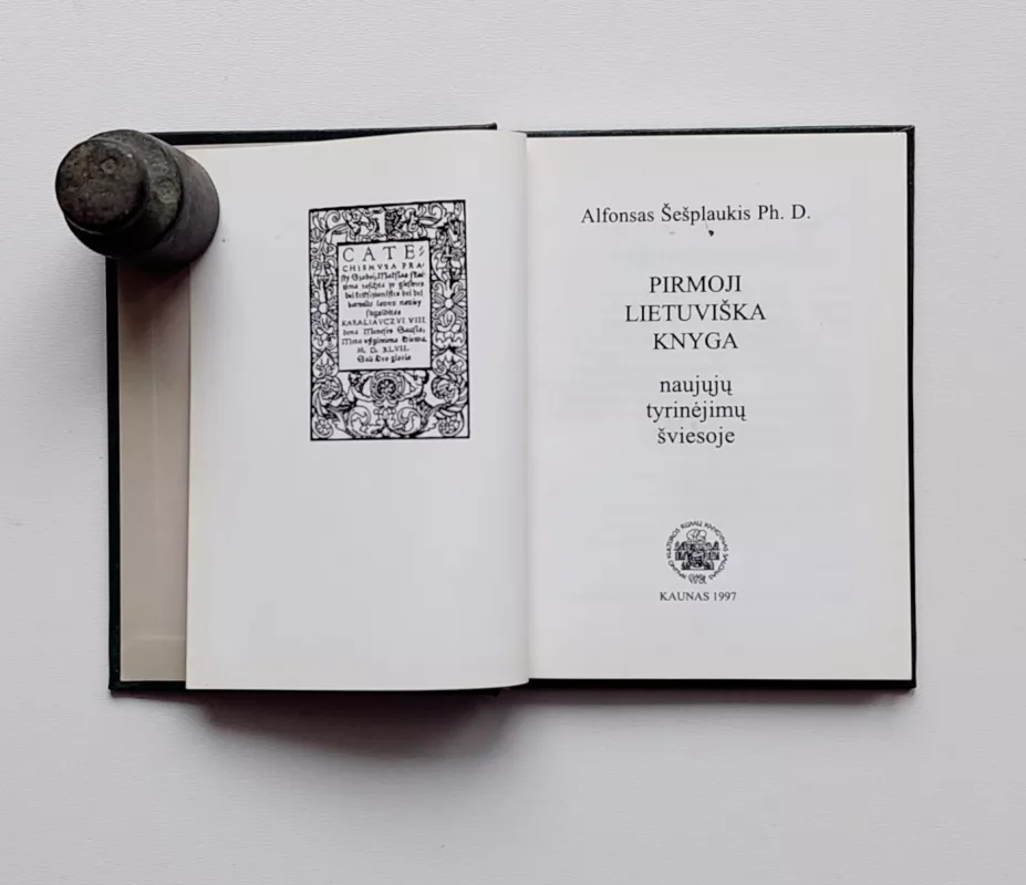 Pirmoji lietuviška knyga naujųjų tyrinėjimų šviesoje - Alfonsas Šešplaukis, knyga 5