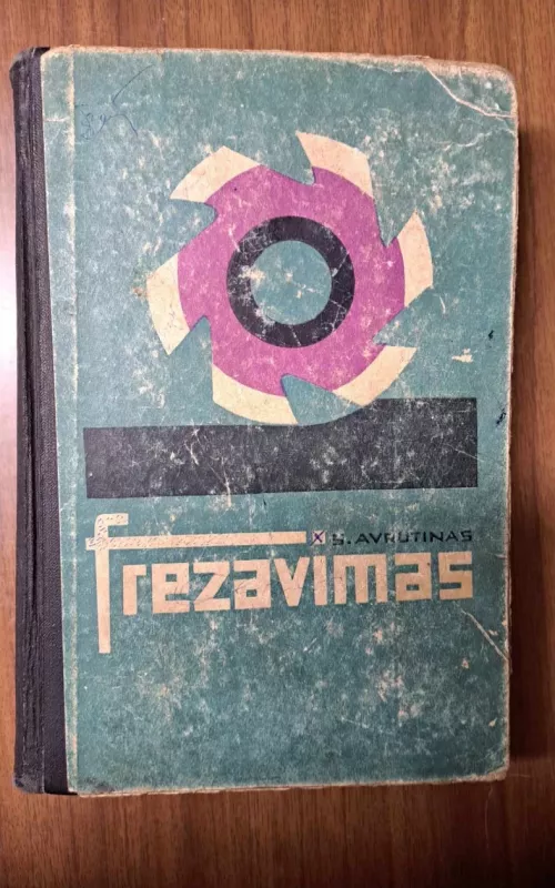 FREZAVIMAS - S. AVRUTINAS, knyga