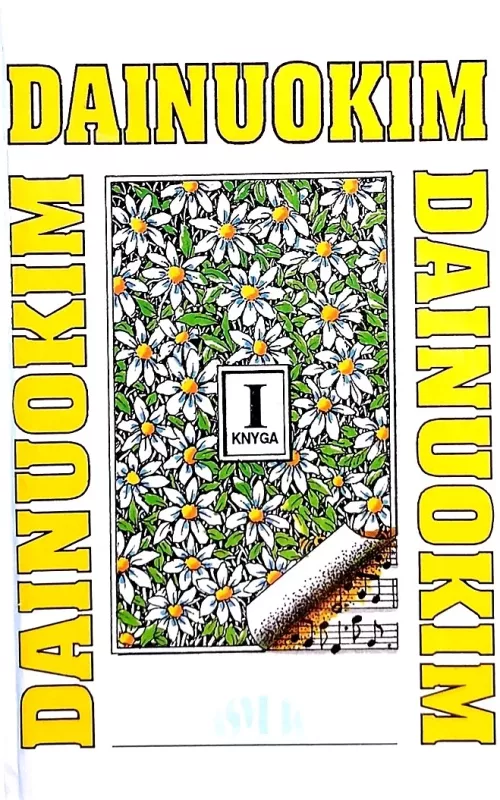 Dainuokim, dainuokim, dainuokim (3 knygos) - Autorių Kolektyvas, knyga 2