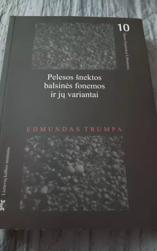 Pelesos šnektos balsinės fonemos ir jų variantai - E. Trumpa, knyga