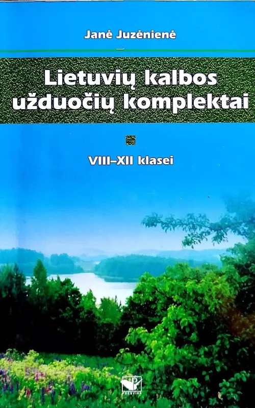 Lietuvių kalbos užduočių komplektai 8-12 klasei - Janė Juzėnienė, knyga