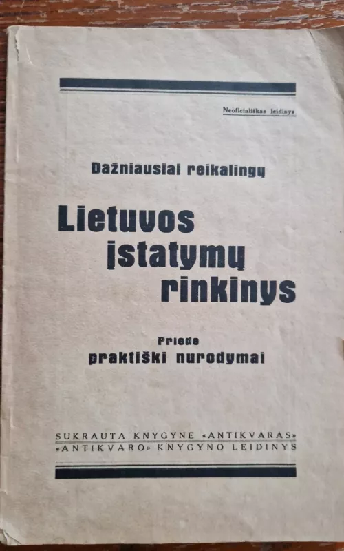 Dažniausiai reikalingų Lietuvos įstatymų rinkinys - Knygynas Antikvaras, knyga 2