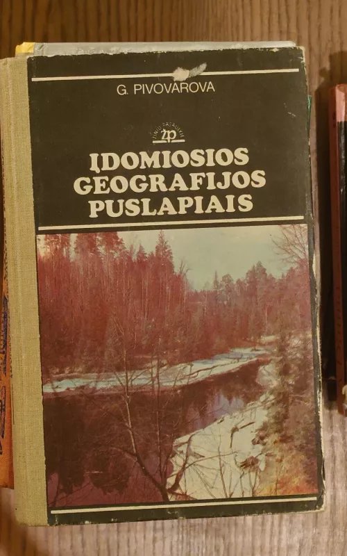 Įdomiosios geografijos puslapiais - G. Pivovarova, knyga