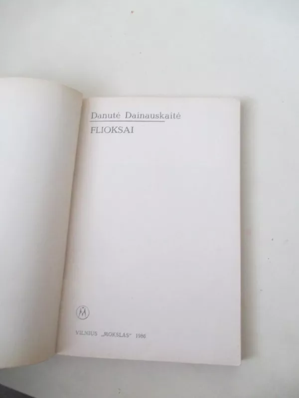 Flioksai - Danutė Dainauskaitė, knyga 4