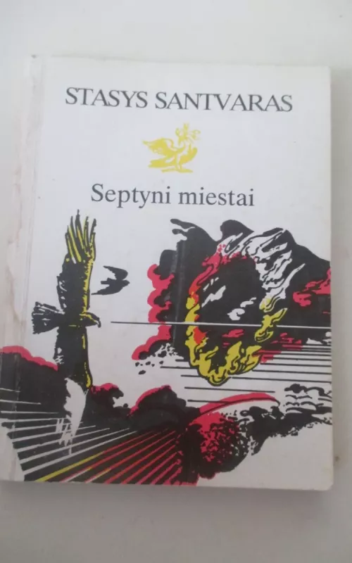 Septyni miestai - Stasys Santvaras, knyga 2