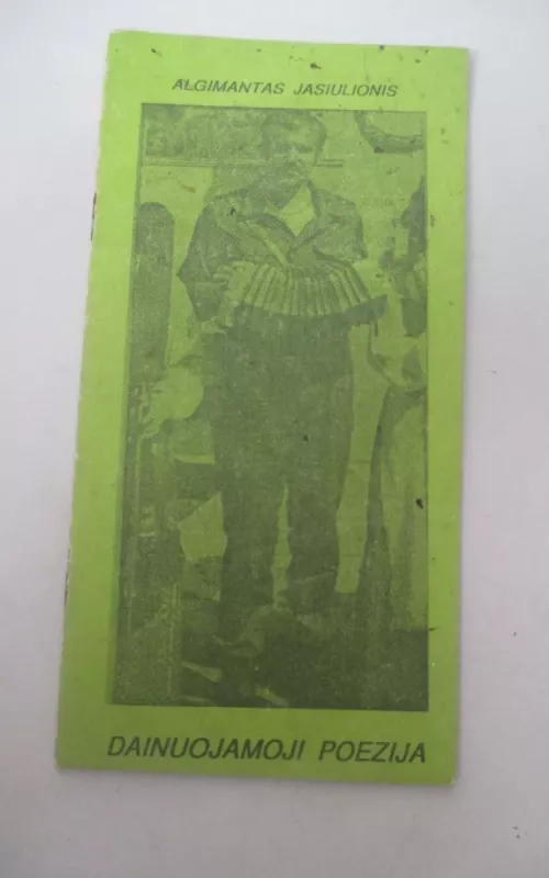 Dainuojamoji poezija - Algimantas Jasiulionis, knyga 2