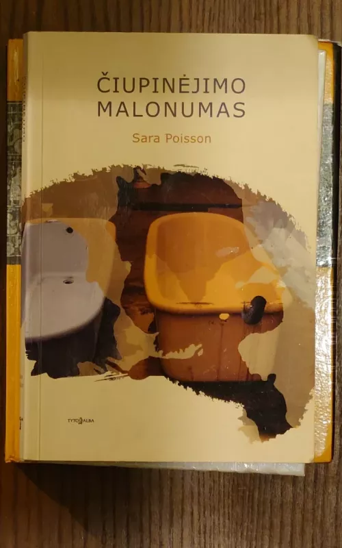 Čiupinėjimo malonumas - Sara Poisson, knyga