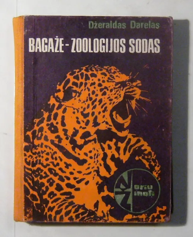 Bagaže-zoologijos sodas - Džeraldas Darelas, knyga 4