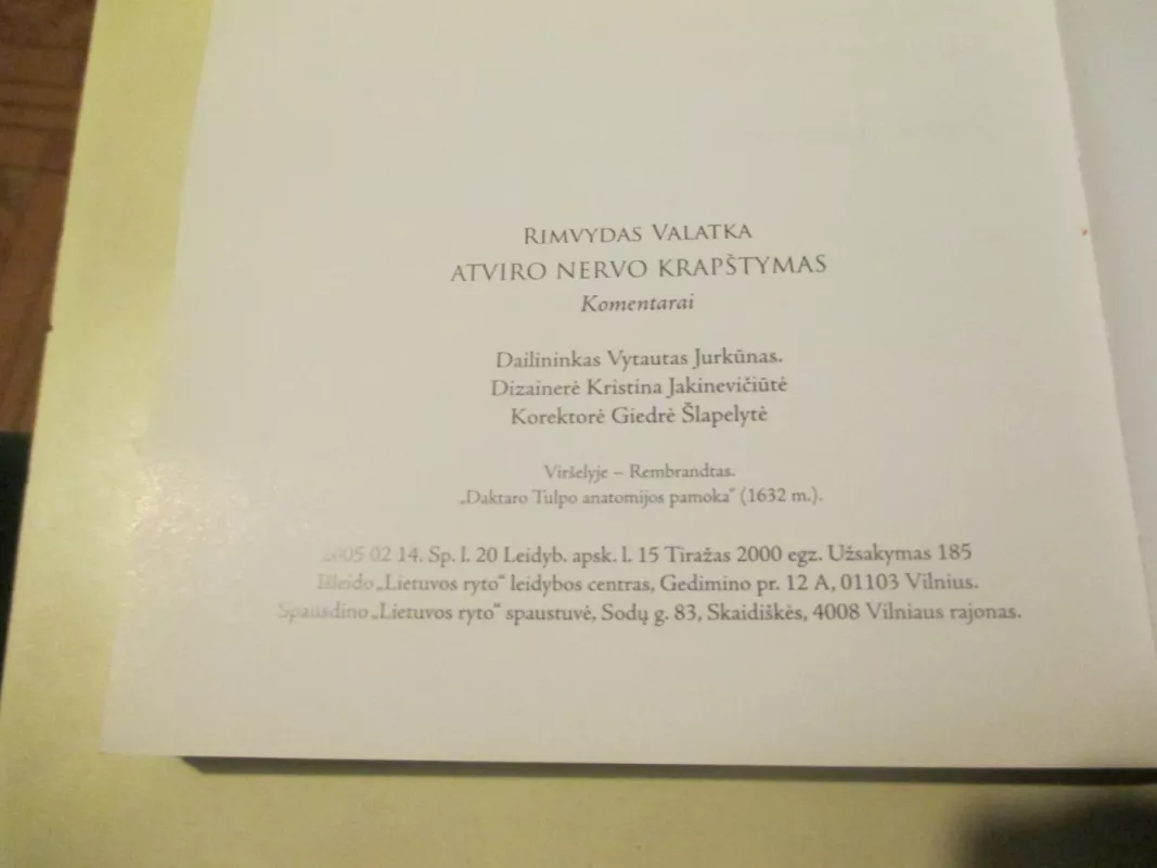 Atviro nervo krapštymas - Rimvydas Valatka, knyga 5