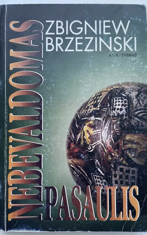 Nebevaldomas pasaulis - Zbigniew Brzezinski, knyga