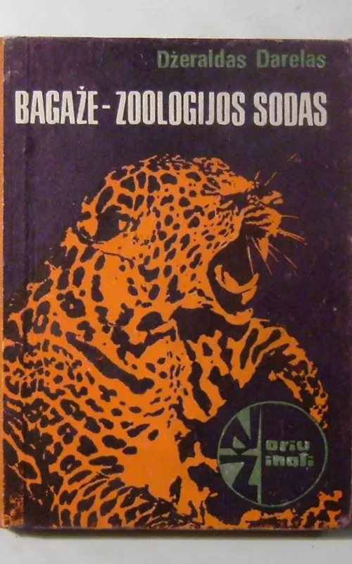 Bagaže-zoologijos sodas - Džeraldas Darelas, knyga 2
