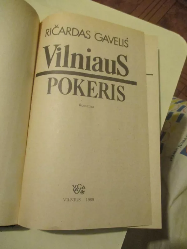 Vilniaus pokeris - Ričardas Gavelis, knyga 3