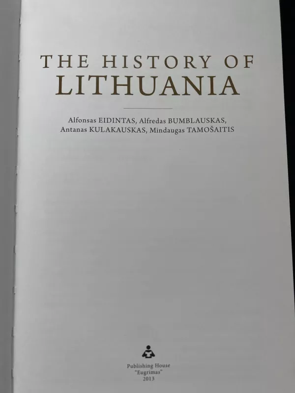 The History of Lithuania - Alfonsas Eidintas, knyga 3