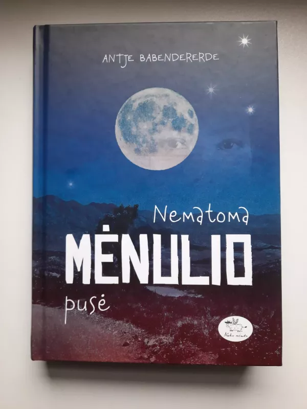Nematoma mėnulio pusė - Antje Babendererde, knyga 3