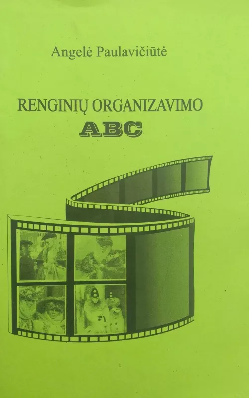 Renginių organizavimo ABC - Angelė Paulavičiūtė, knyga