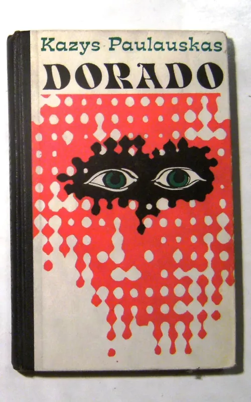 Dorado - Kazys Paulauskas, knyga 2