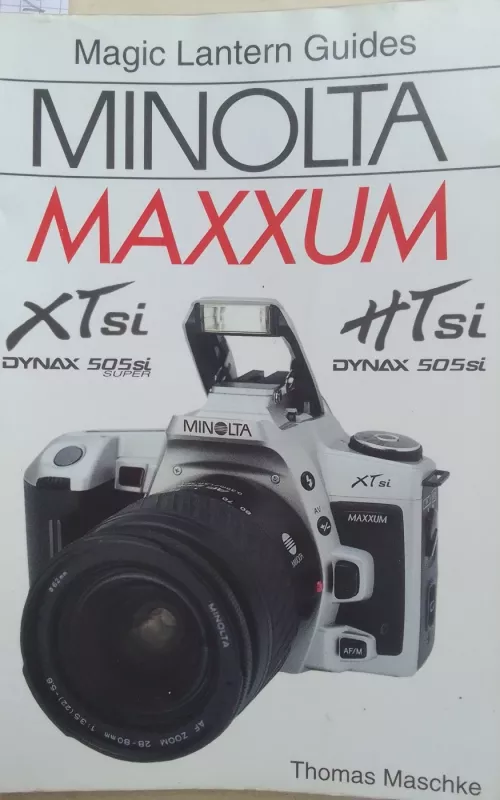 Minolta Maxxum Magic Lantern Guides - Thomas Maschke, knyga 2