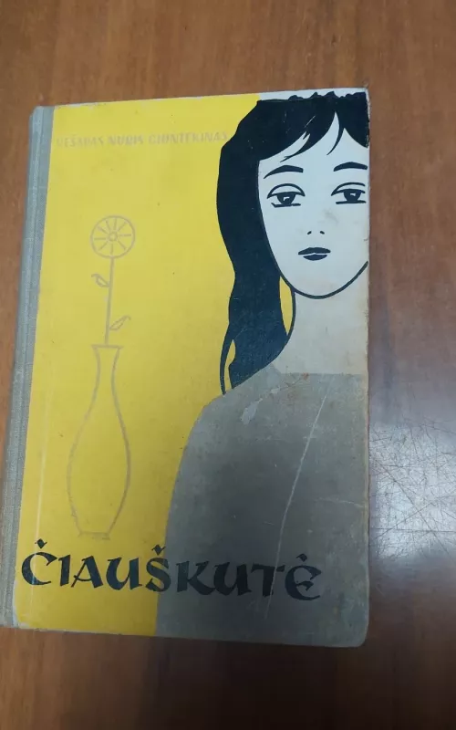 Čiauškutė - Rešadas Nuris Giuntekinas, knyga