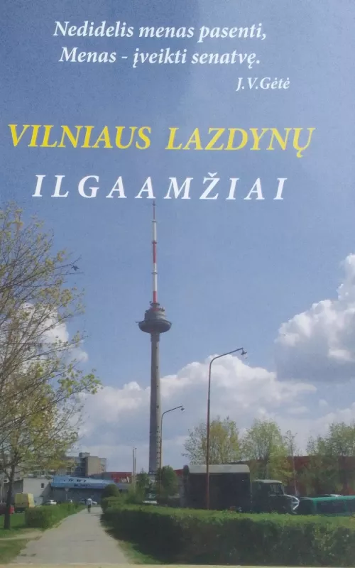 Vilniaus Lazdynų ilgaamžiai - Autorių Kolektyvas, knyga 2