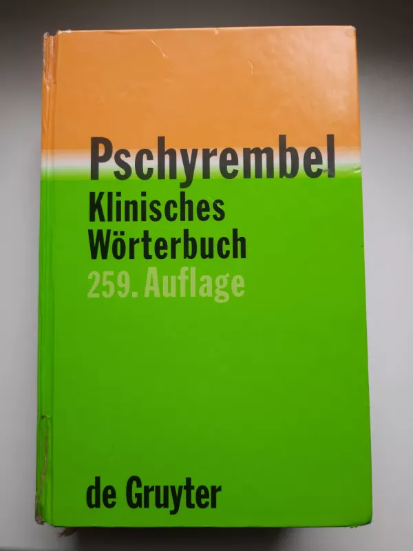 Pschyrembel klinisches Worterburch - Walter de Gruyter, knyga 4