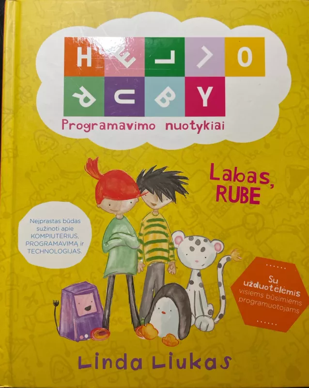 Programavimo Nuotykiai. Labas Rube - Linda Liukas, knyga 3