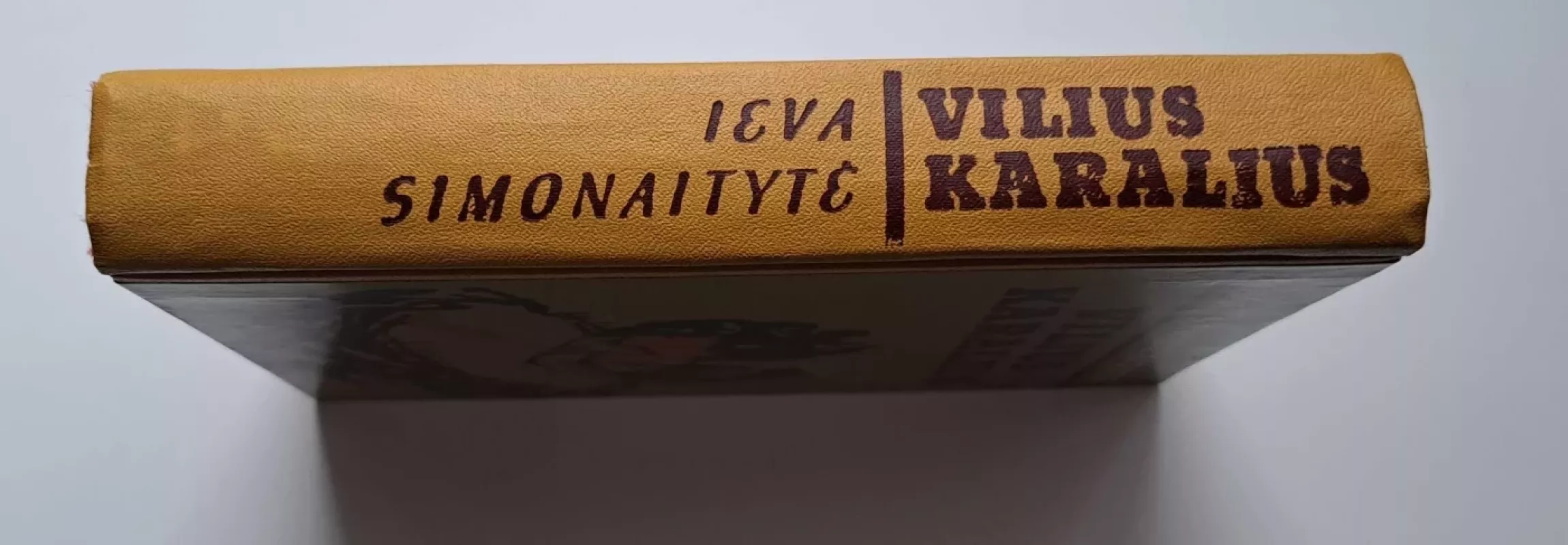 Vilius Karalius - Ieva Simonaitytė, knyga 3