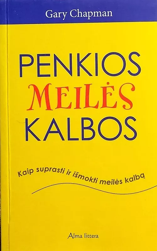 Penkios meilės kalbos - Gary Chapman, knyga