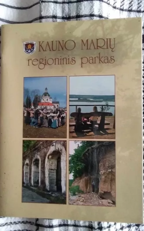 Kauno marių regioninis parkas - Autorių Kolektyvas, knyga